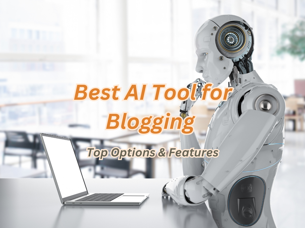 Best AI Tool Blogging 