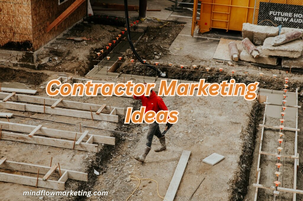 Contractor Marketing Ideas