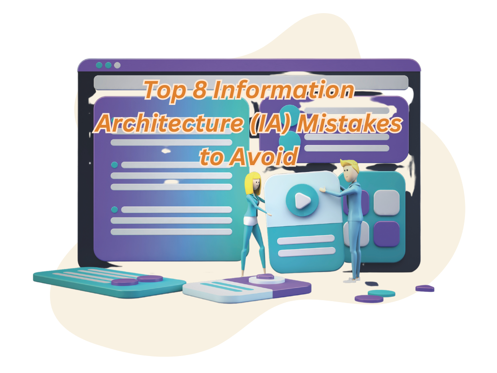  Information Architecture (IA) Mistakes 