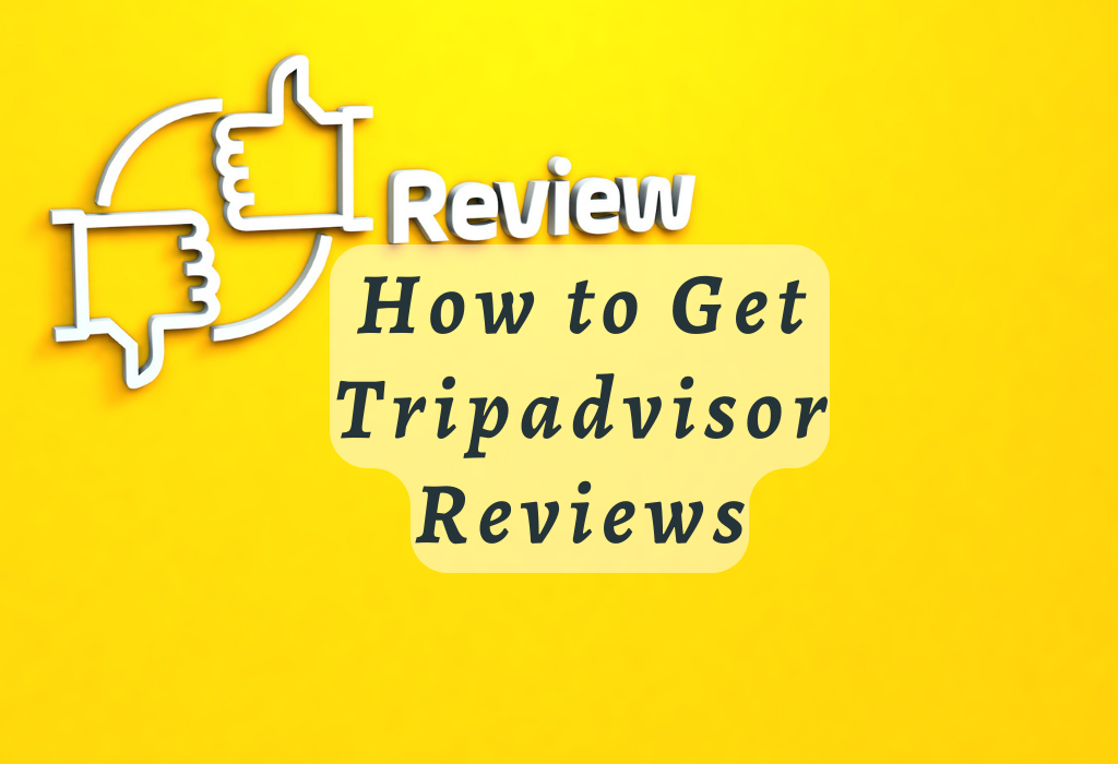 Get Tripadvisor Reviews