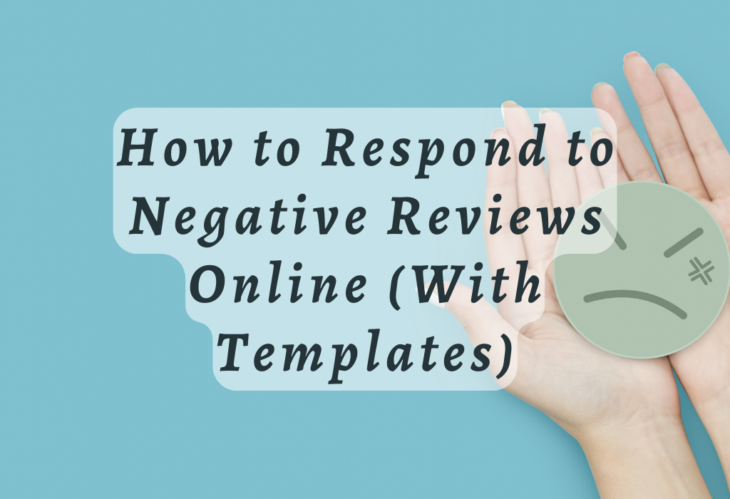 Respond to Negative Reviews Online