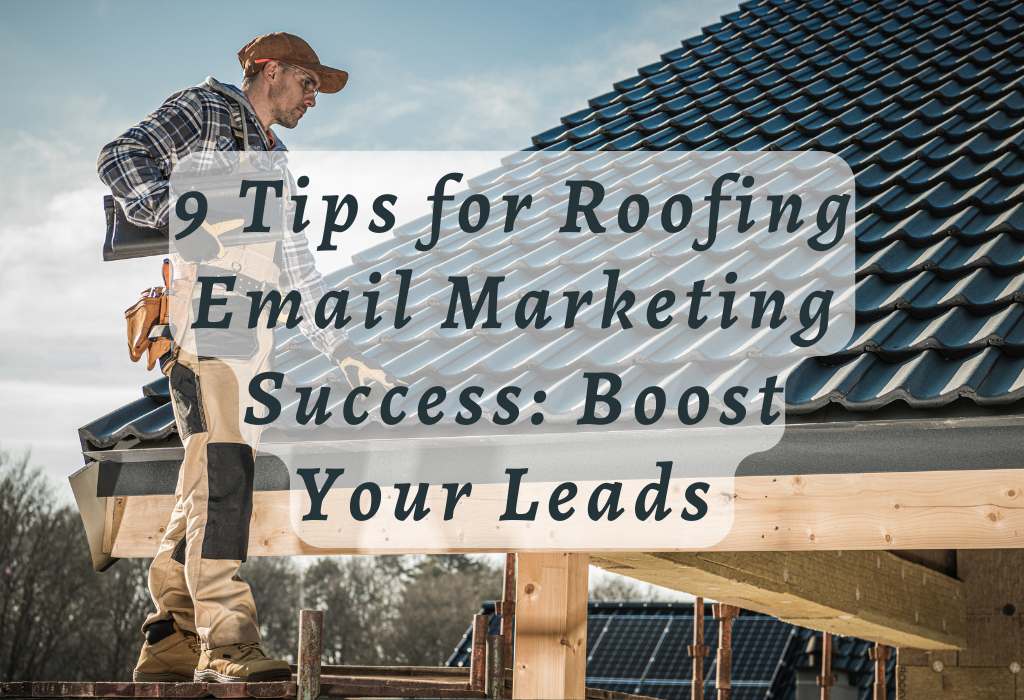 Roofing Email Marketing