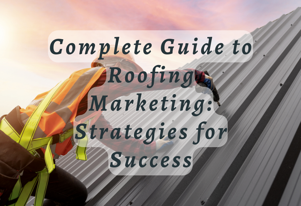 Roofing Marketing