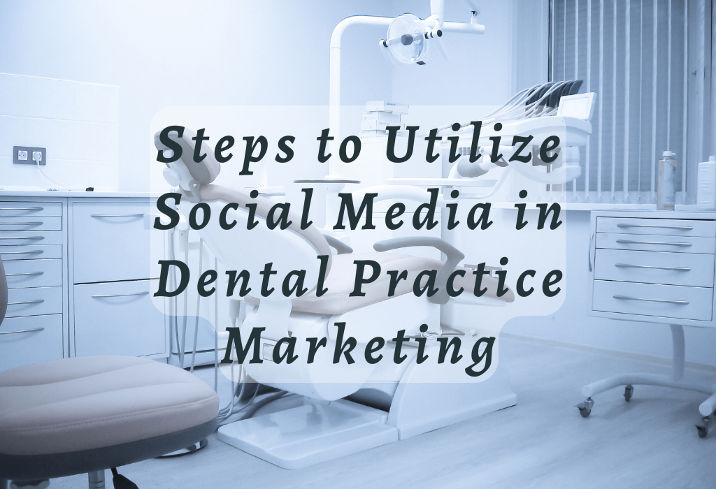 Social Media in Dental Practice Marketing