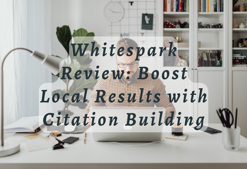 Whitespark Review